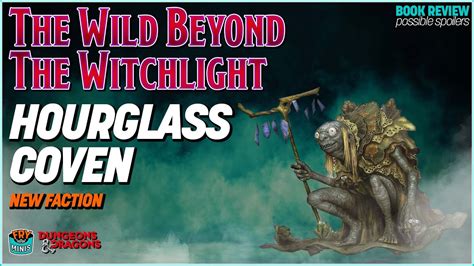 Hourglass Coven The Wild Beyond The Witchlight YouTube