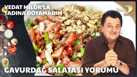 Gavurdağ Salatası Vedat Milor la Tadına Doyamadım YouTube