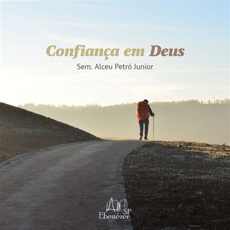 Confiança em Deus Igreja Presbiteriana Ebenézer de São Paulo