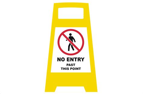 No Entry Past This Point Floor Sign Porta Sign Safety Signs