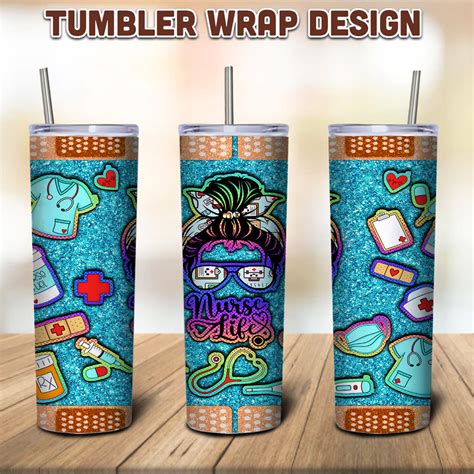 Nurse Life Tumbler Design Skinny Tumbler Sublimation Design Inspire