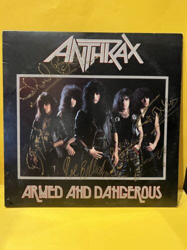 Vg Vinyl Lp Record Anthrax Armed And Dangerous Autographed By The