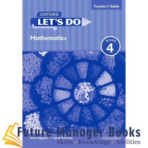 Lets Do Mathematics Gr4 Tg Future Manager Books