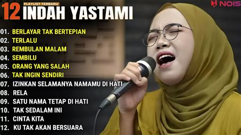 Indah Yastami Full Album Berlayar Tak Bertepian Terlalu Cover