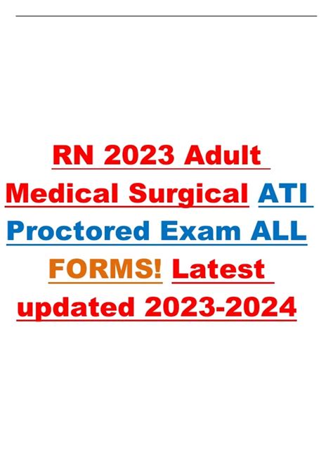 Rn Adult Medical Surgical Ati Proctored Exam All Forms Latest