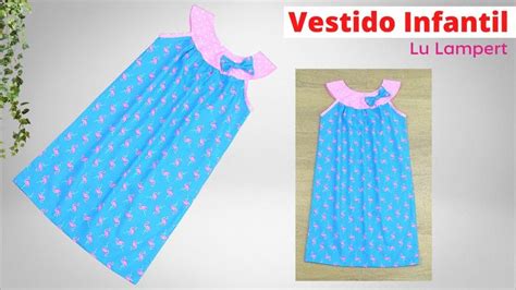 Como Fazer Vestidos Infantis - Aprenda como fazer vestido infantil- Lu Lampert | Dress, Vestidos ...
