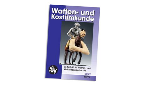 Aktuelles Gesellschaft für Historische Waffen und Kostümkunde e V