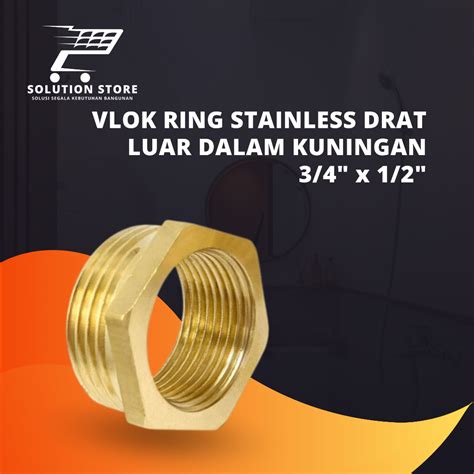 Jual Vlok Ring Stainless 3 4 X 1 2 Drat Luar Dalam Verlop Ring