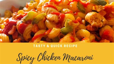 Spicy Chicken Macaroni Tasty Quick Recipe Of Macaroni Pasta