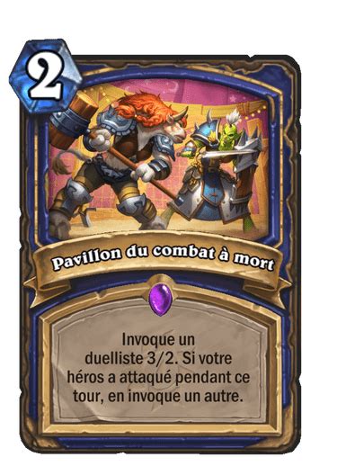 Pavillon Du Combat Mort Catalogue De Cartes De Hearthstone