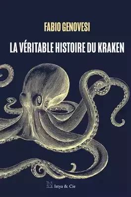 La véritable histoire du kraken Livre de Fabio Genovesi