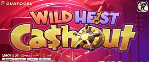 Cara Mudah Bermain Slot Wild Heist Cashout Pg Soft By Guatogel