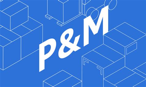 P&M - Производство и дистрибьюция товаров для дома