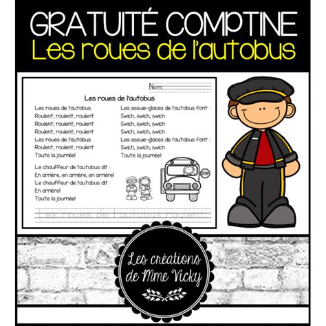 Gratuité Comptine Les roues de l autobus