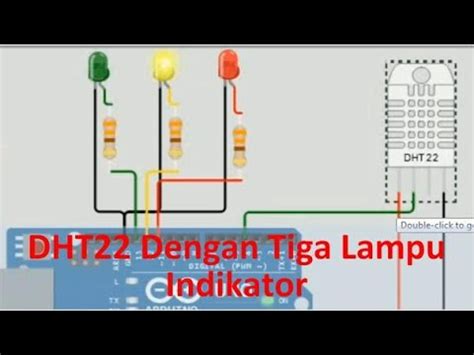 Arduino Sensor Suhu Dan Kelembaban Dht Dengan Tiga Led Indikator