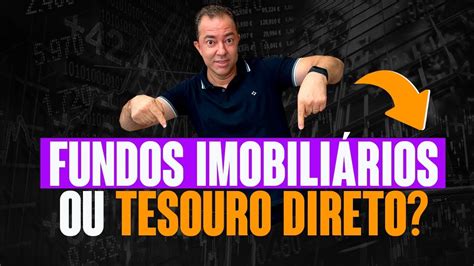 DESAFIO Qual o MELHOR Fundos Imobiliários ou Tesouro Direto YouTube