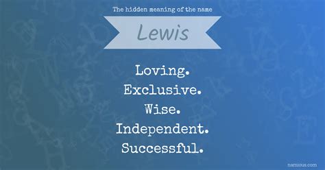The Hidden Meaning Of The Name Lewis Namious