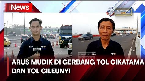 Arus Mudik Lebaran Pantauan Lalu Lintas Di GT Cikatama Dan Tol