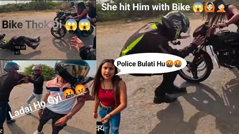 Papa Ki Pari Ne Bike Se Uda Diya😱😱 Angry Girl🤬 Ladai Ho Gyi 🤦🏻 Bike Thok Di T2d Rider