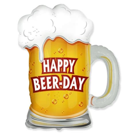 27 Inch Happy Beer Day Happy Beer Beer Birthday Happy Birthday Beer