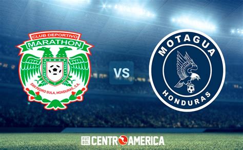 Marathón vs Motagua Día Fecha y Horario del partido por el Apertura