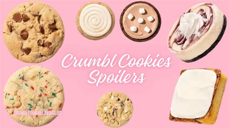 Crumbl Cookies Spoilers January 2025 Crumbl Cookies Flavors