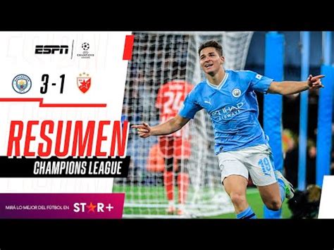 Manchester City Vs Estrella Roja Resultado Resumen Y Goles Del