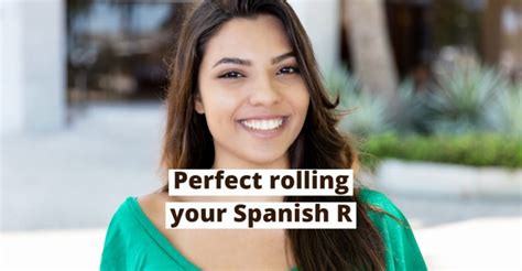 Best And Easiest Way To Roll Your R In Spanish Lingoda