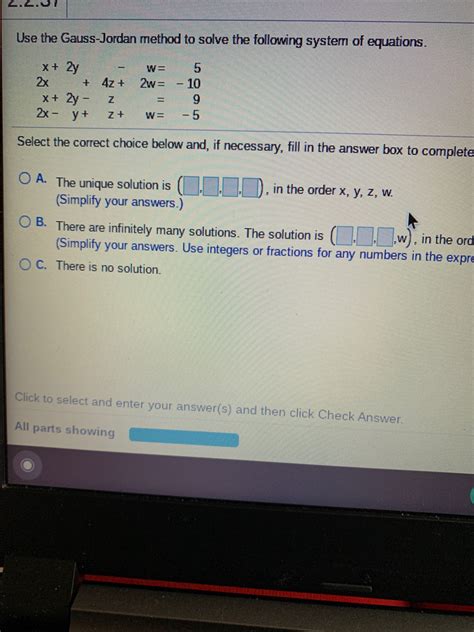 Answered Use The Gauss Jordan Method To Solve Bartleby