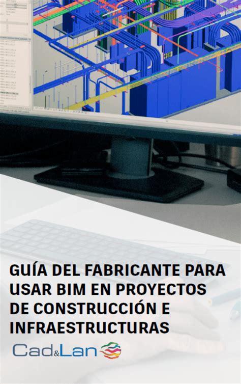 Ebook Gu A Para Usar Bim En Proyectos De Construcci N E Infraestructura