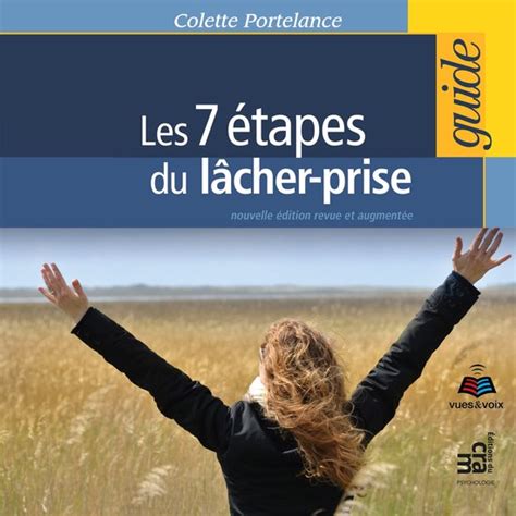 Les 7 étapes Du Lâcher Prise Colette Portelance 9782924891230 Boeken Bol