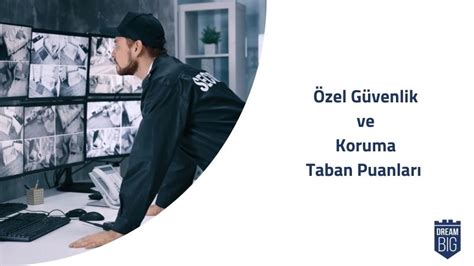 Özel Güvenlik ve Koruma 2024 Taban Puanları ve Başarı Sıralamaları