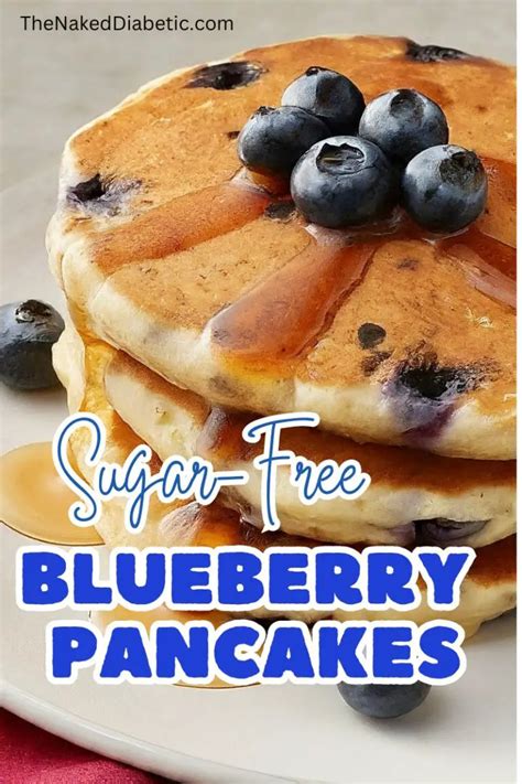 Easy Homemade Sugar Free Blueberry Pancakes The Naked Diabetic