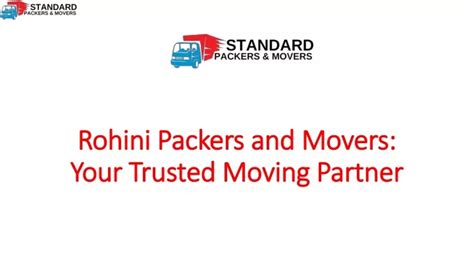 PPT Rohini Packers And Movers Your Trusted Moving Partner PowerPoint