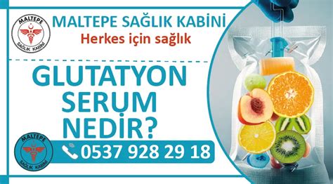 Glutatyon Serum Nedir Glutatyon Serum Fiyatlar