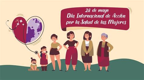 EFEMÉRIDE DÍA INTERNACIONAL DE ACCIÓN POR LA SALUD DE LAS MUJERES El