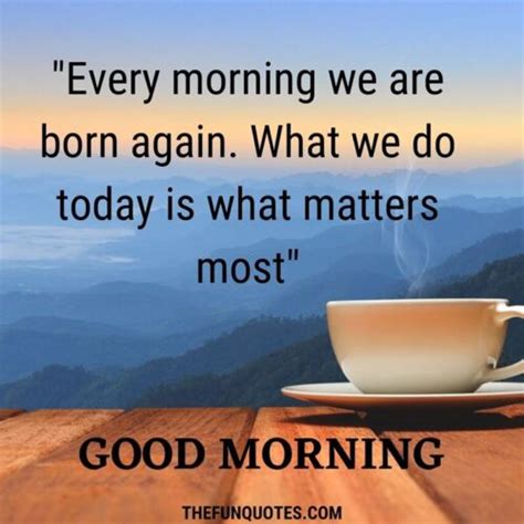 TOP 15 GOOD MORNING QUOTES WITH IMAGES - THEFUNQUOTES