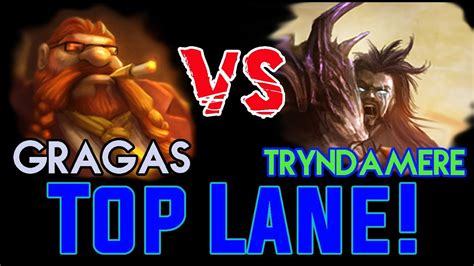 Gragas MainGragas Vs Tryndamere Top Lane YouTube