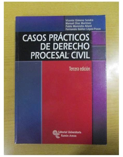 CASOS PRÁCTICOS DE DERECHO PROCESAL CIVIL