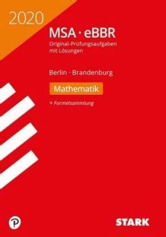 Mittlerer Schulabschluss MSA EBBR 2020 Mathematik Berlin