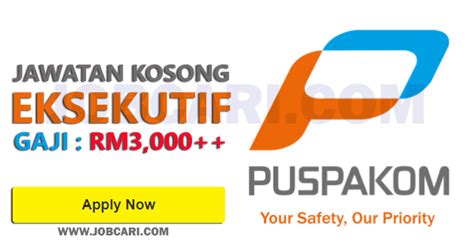 Jawatan Kosong Di Puspakom Jawatan Eksekutif Gaji Rm300000