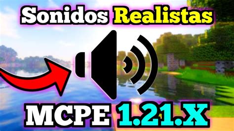 SONIDOS REALISTAS Para MCPE 1 21 X Textura MEJORES SONIDOS Para