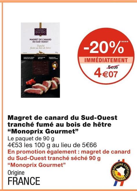 Promo Monoprix gourmet magret de canard du sud ouest tranché fumé au