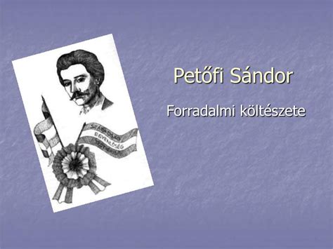 Ppt Petőfi Sándor Powerpoint Presentation Free Download Id3849798