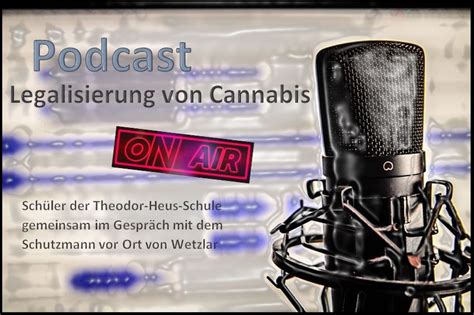 Podcast Legalisierung Von Cannabis Haus Der Pr Vention Wetzlar