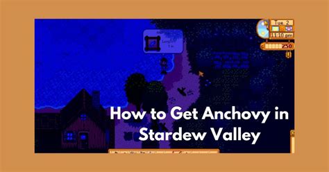 How to Get an Anchovy in Stardew Valley : Green Dog Gaming