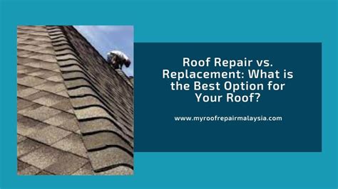 Roof Repair Or Roof Replacement Which Is The Best Option