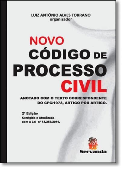 Novo Código de Processo Civil Anotado a Correspondência de Texto