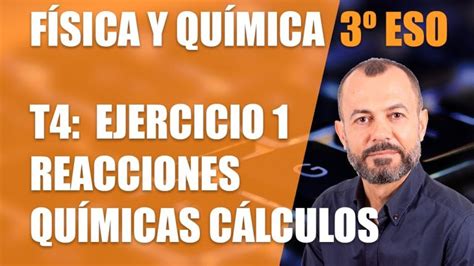 Descubre Los Mejores Ejercicios De Reacciones Qu Micas Eso Con