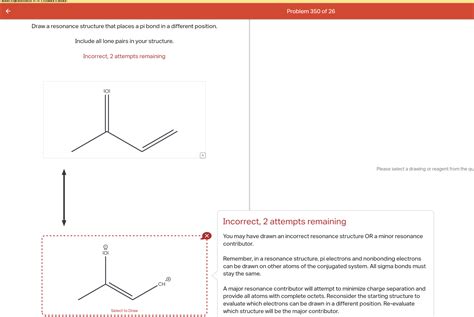 Solved Draw A Resonance Structure That Places A Pi Bond In A Chegg